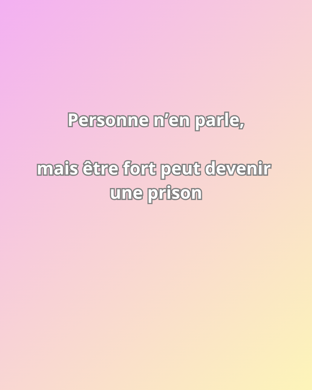 Personne n'en parle, mais être fort peut devenir une prison